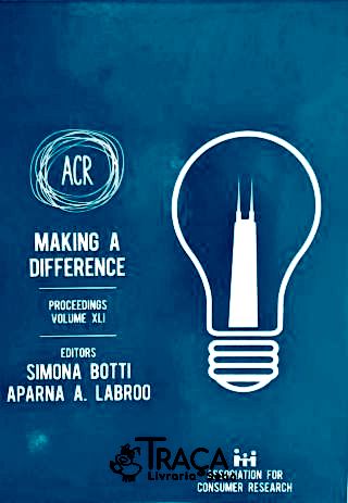 Advances In Consumer Research - Proceedings