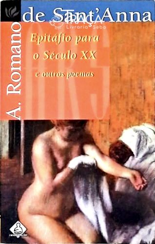 Epitáfio Para O Século XX