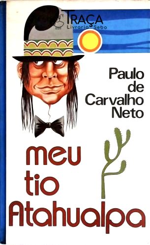 Meu Tio Atahualpa