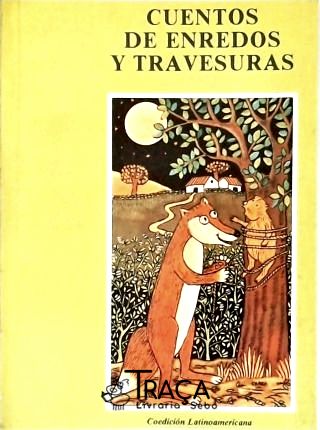 Cuentos de Enredos Y Travessuras