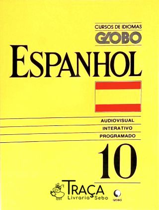 Cursos de Idiomas - Espanhol - Vol. 10 (não Inclui Fita)