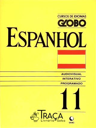 Cursos de Idiomas - Espanhol - Vol. 11 (não Inclui Fita)