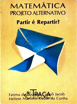 Matemática - Projeto Alternativo