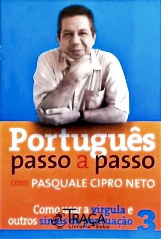 Português Passo a Passo - Vol. 3