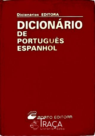 Dicionário Português- Espanhol