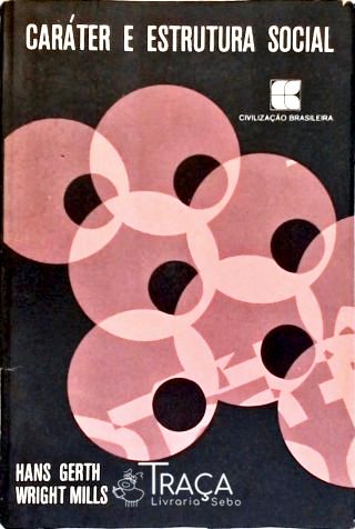 Caráter e Estrutura Social