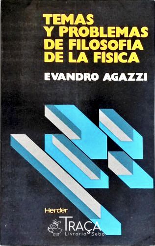 Temas Y Problemas de Filosofia de La Física
