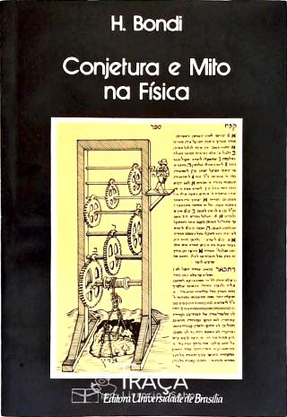 Conjetura e Mito Na Física