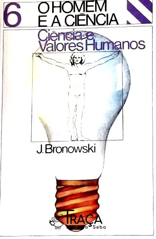 Ciência e Valores Humanos