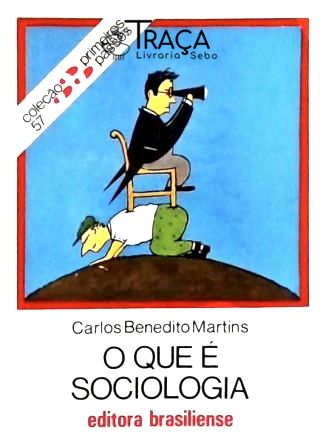 O Que É Sociologia