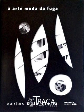A Arte Muda da Fuga