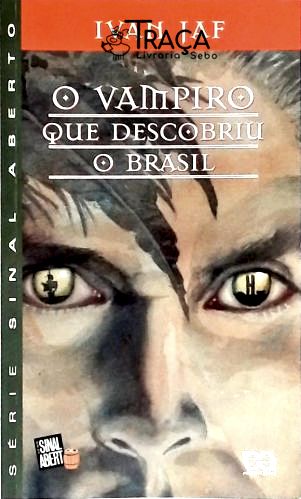 O Vampiro Que Descobriu O Brasil