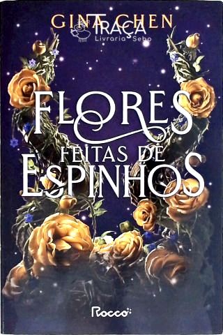 Flores Feitas de Espinhos