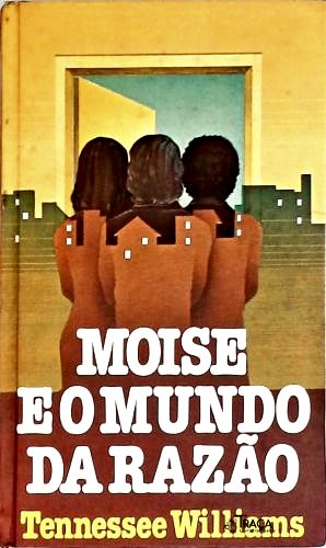 Moise e o Mundo da Razão