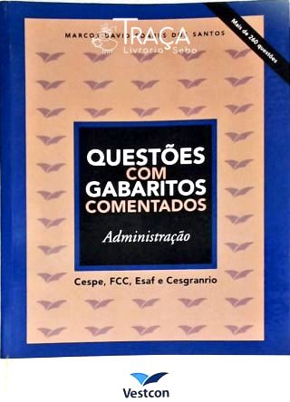 Questões com Gabaritos Comentados - Administração