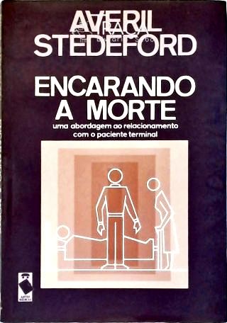 Encarando A Morte
