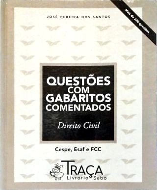 Direito Civil - Questões com Gabaritos Comentados