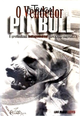 O Vendedor Pit Bull