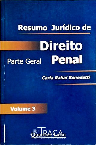 Resumo Jurídico de Direito Penal - Parte Geral