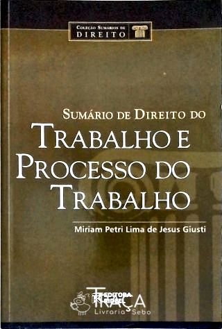 Sumário de Direito do Trabalho e Processo do Trabalho