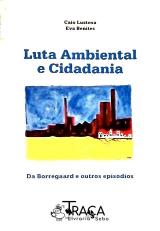 Luta Ambiental e Cidadania