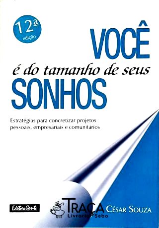 Você É do Tamanho de Seus Sonhos