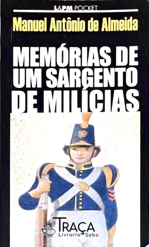Memórias De Um Sargento De Milícias