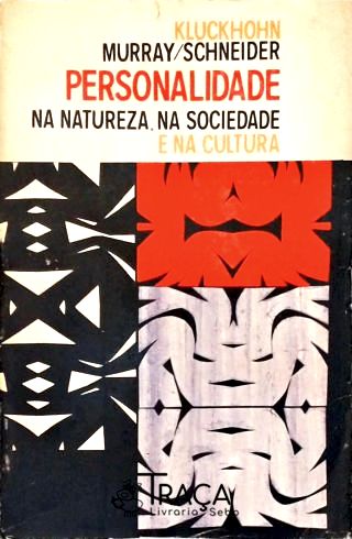 Personalidade - Na Natureza na Sociedade e na Cultura - Vol. 1