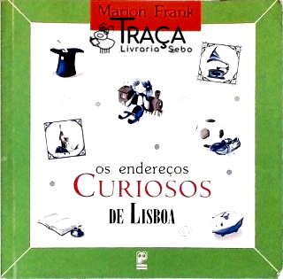 Os Endereços Curiosos de Lisboa