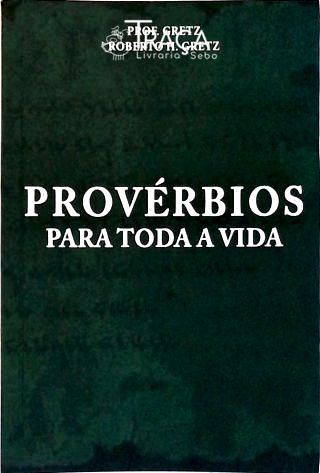 Provérbios para Toda Vida