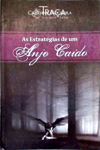 As Estratégias de Um Anjo Caído