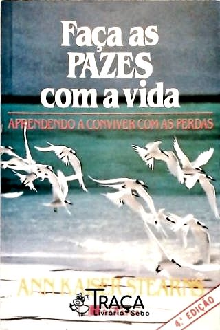 Faça as Pazes com a Vida