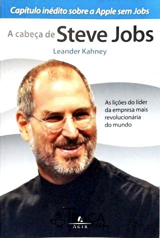 A Cabeça de Steve Jobs