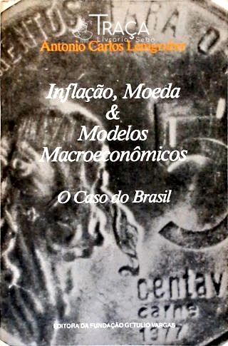Inflação, Moeda e Modelos Macroeconômicos