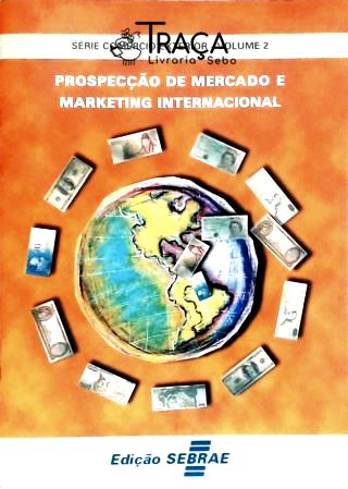 Prospecção de Mercado e Marketing Internacional