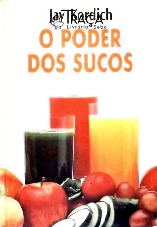 O Poder dos Sucos