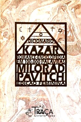 O Dicionário Kazar (edição Feminina)