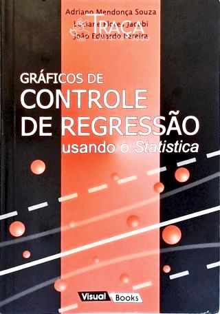 Gráficos de Controle de Regressão Usando a Statistica