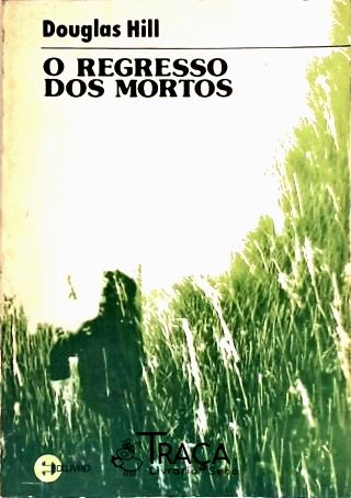O Regresso dos Mortos