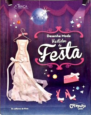 Desenhe Moda - Vestidos de Festa