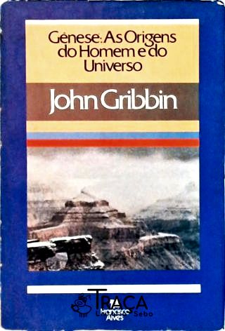 Gênese: as Origens do Homem e do Universo