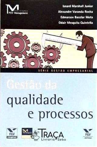 Gestão da Qualidade e Processos