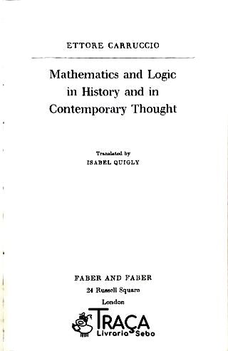 Mathematics And Logic In History And In Contemporary Thought