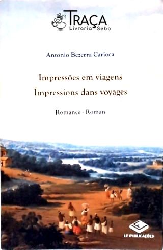 Impressões em Viagens - Impressions Dans Voyages