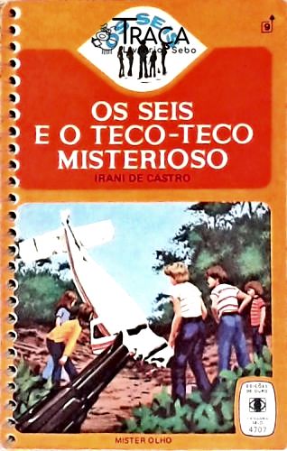 Os Seis e o Teco-Teco Misterioso