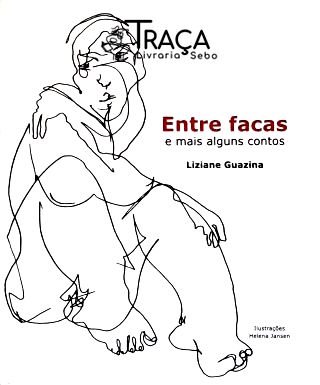 Entre Facas e mais Alguns Contos