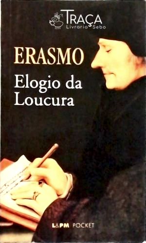 Elogio Da Loucura