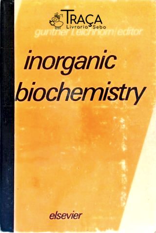 Inorganic Biochemistry - Vols. 1 e 2