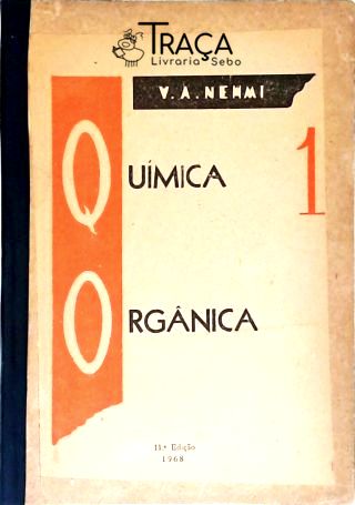 Química Orgânica - em 2 Volumes