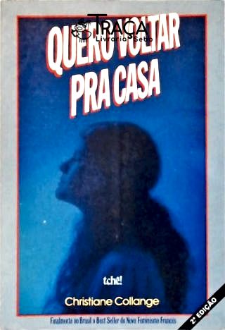 Quero Voltar Pra Casa